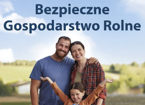 XXII Ogólnokrajowy Konkurs Bezpieczne Gospodarstwo Rolne