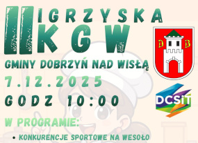 Drugie Igrzyska Kół Gospodyń Wiejskich Gminy Dobrzyń nad Wisłą