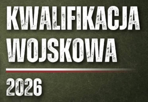 Kwalifikacja Wojskowa 2026 Co musisz wiedzieć?