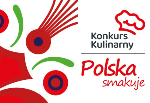 Konkurs kulinarny "Polska smakuje"- rozpoczęcie naboru