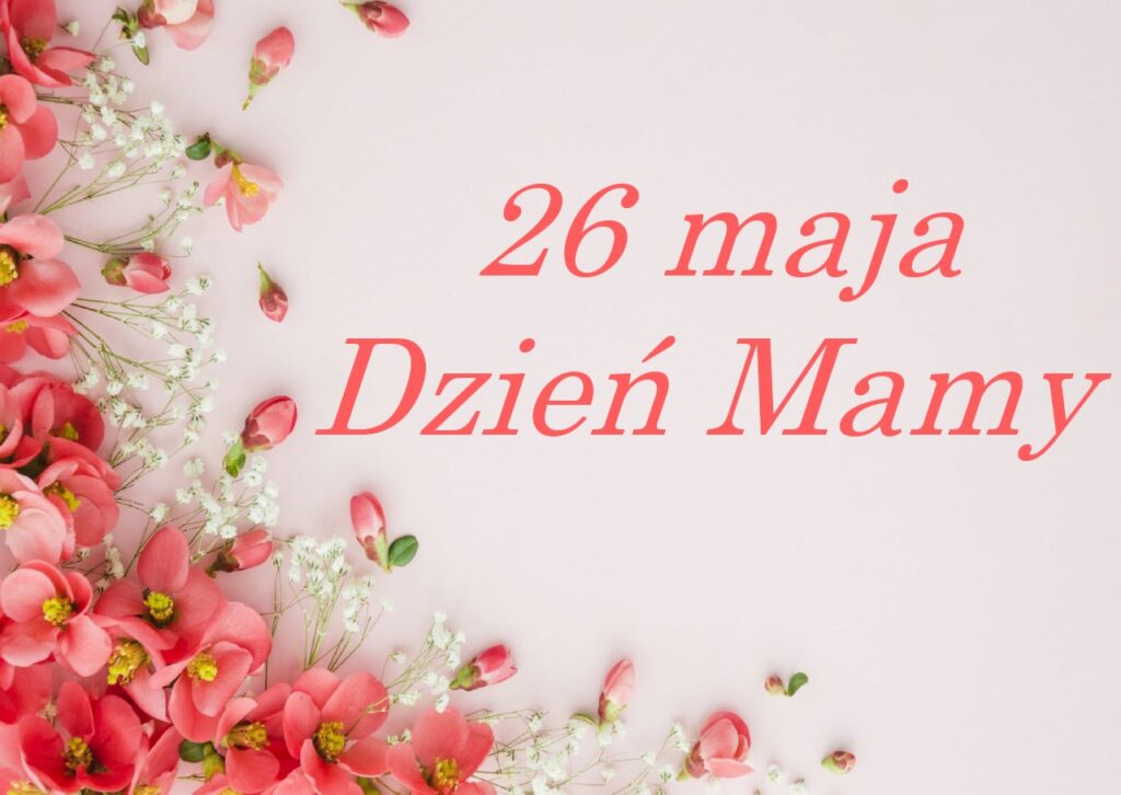 Życzenia z okazji Dnia Matki