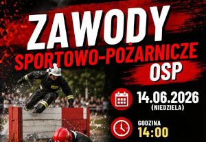 Zawody sportowo-pożarnicze - zapraszamy