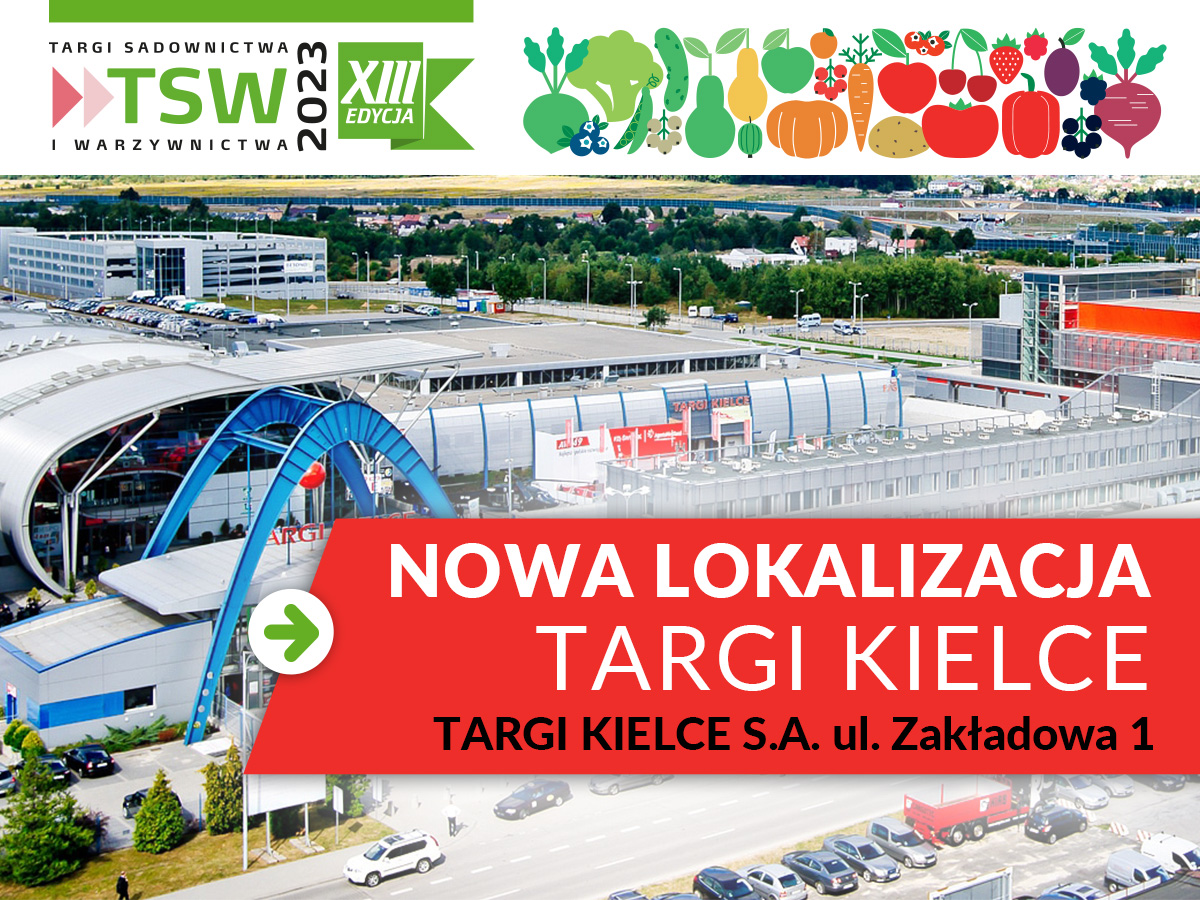 TSW 2023 – Targi Sadownictwa i Warzywnictwa 18 i 19 stycznia 2023 r. – ZMIANA LOKALIZACJI