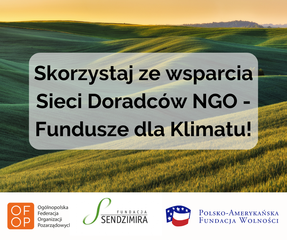 Fundusze europejskie na "zielone" projekty - skorzystaj ze wsparcia doradców i doradczyń